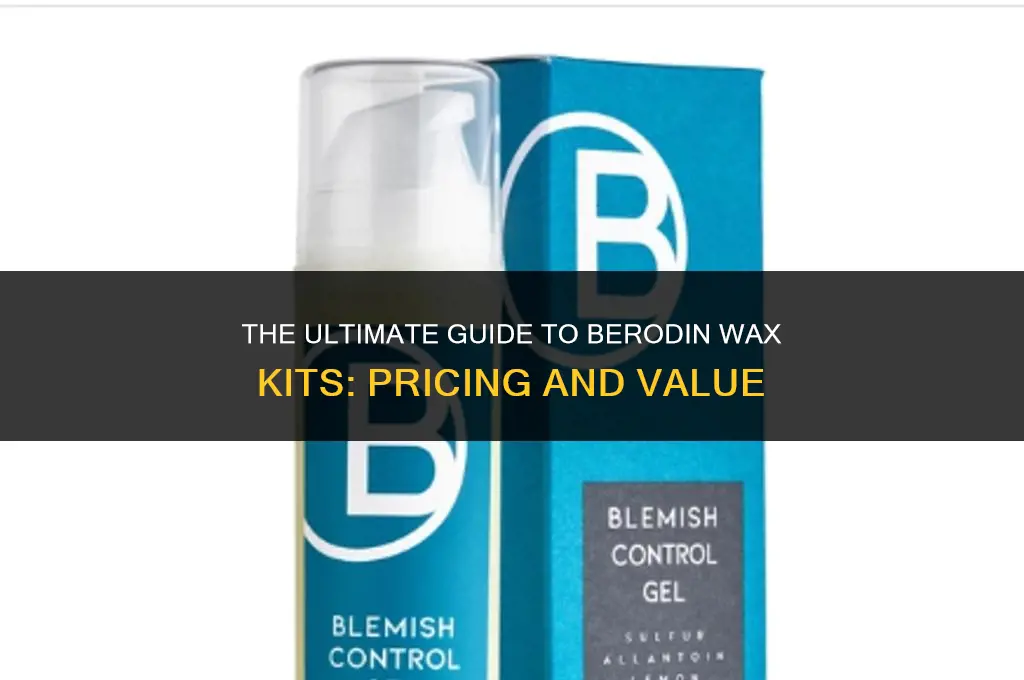 how much is berodin wax kits
