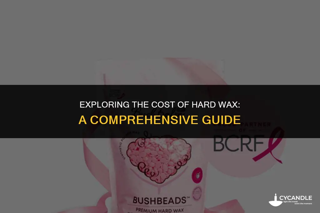 how much is hard wax