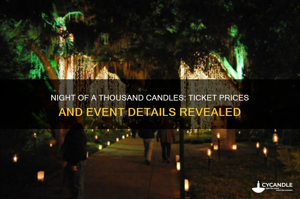 how much is night of a thousand candles