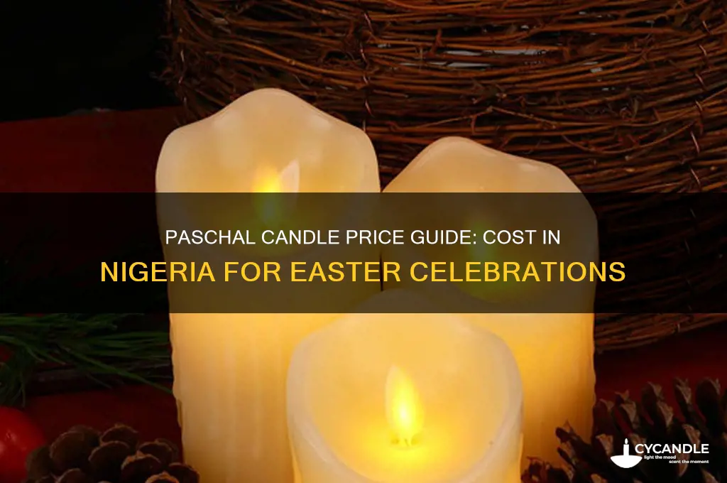 how much is paschal candle in nigeria