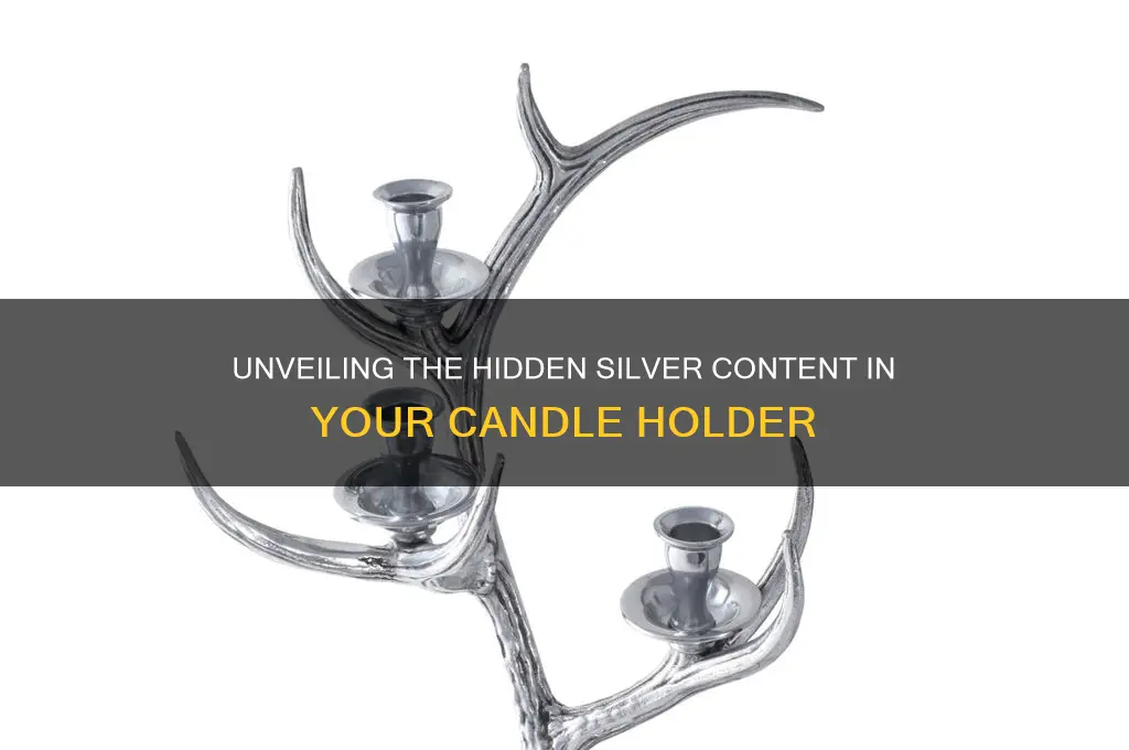 how much silver in a candle holder
