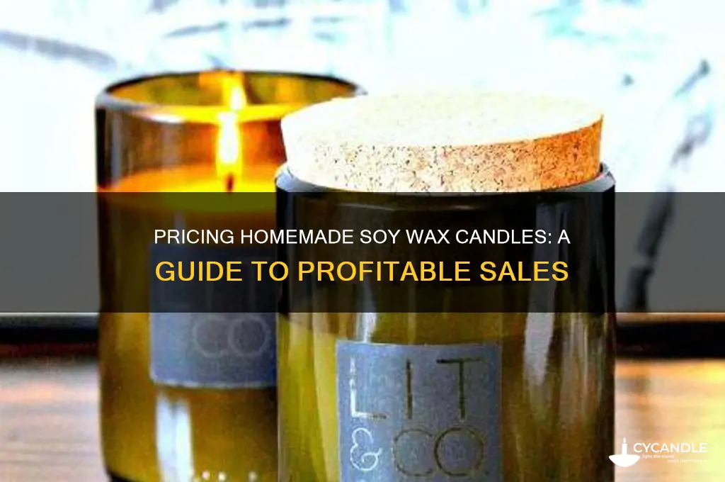 how much to sell homemade soy wax candles