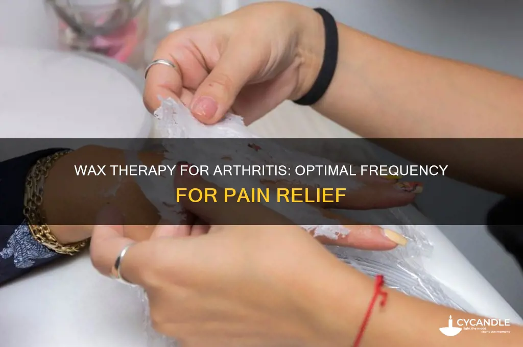 how often can you do wax treatment for arthritis