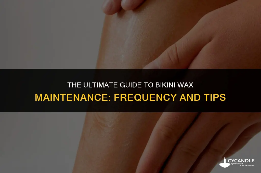 how often can you get a bikini wax