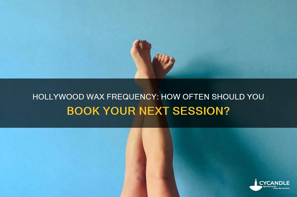 how often can you get a hollywood wax