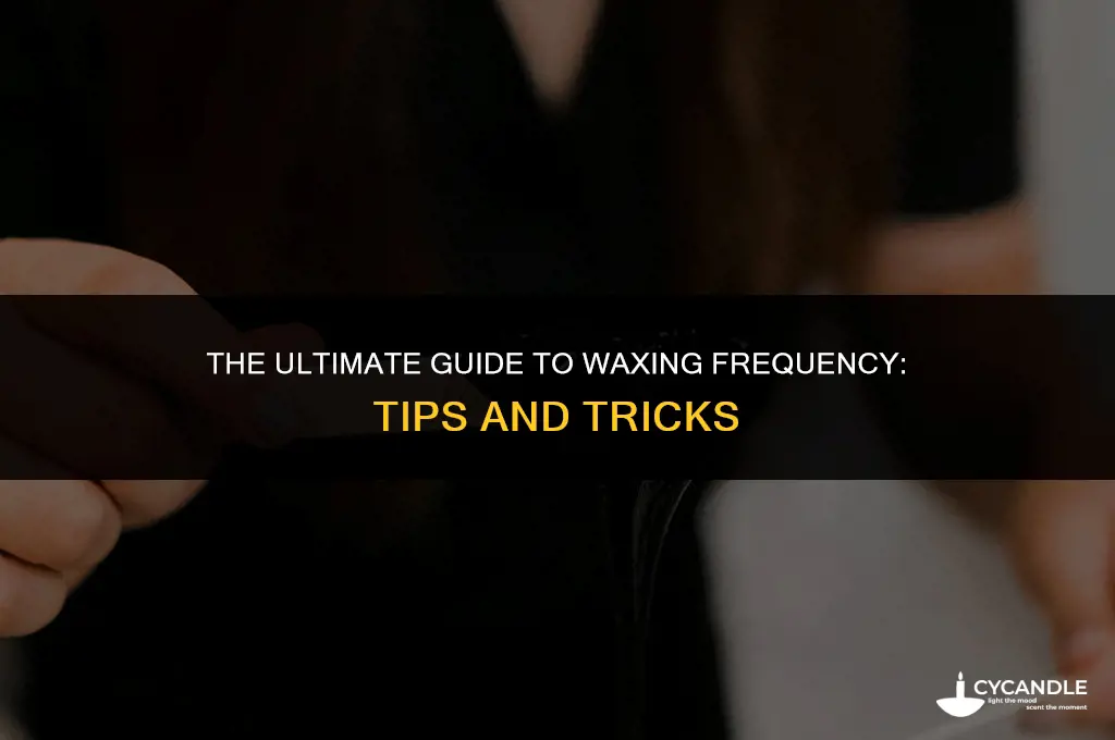 how often can you get waxed