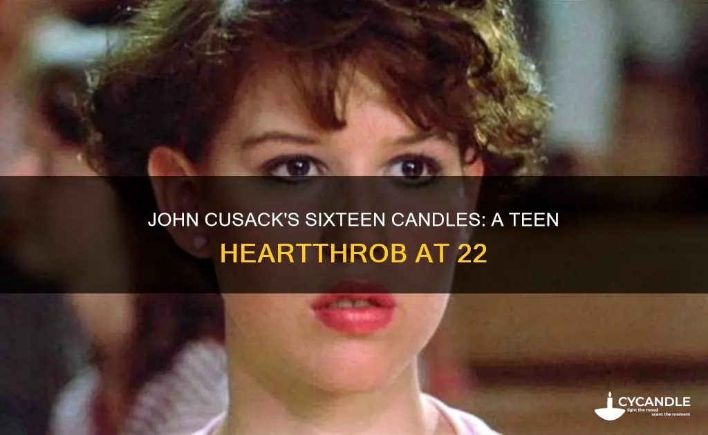 how old was john cusack in sixteen candles