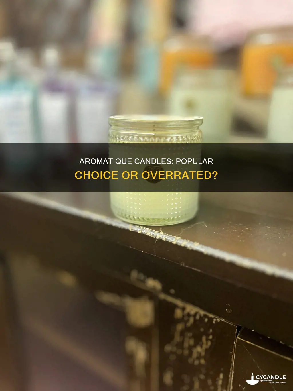 how poplar are aromatique candles