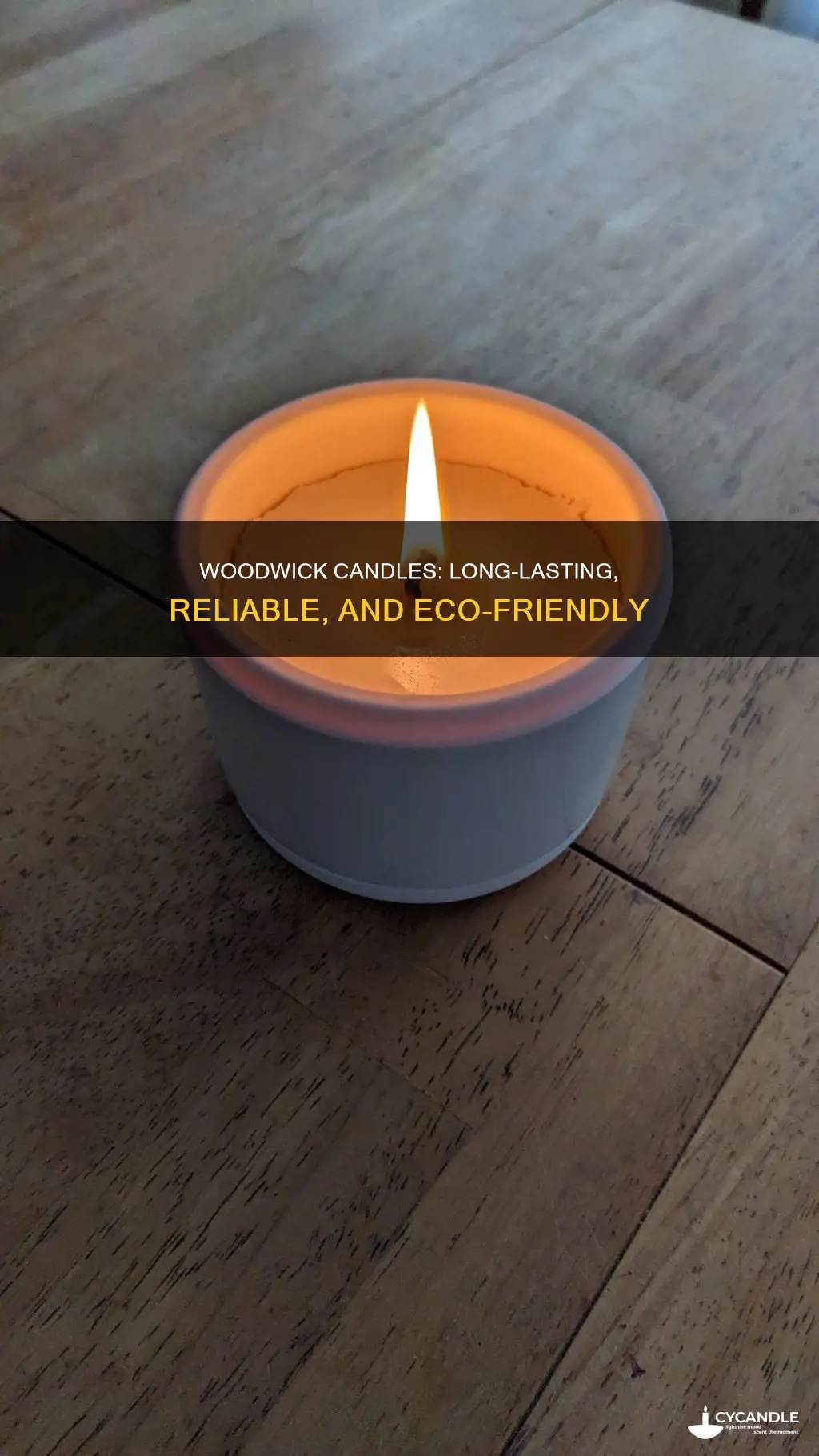 how reliable is a woodwick candles