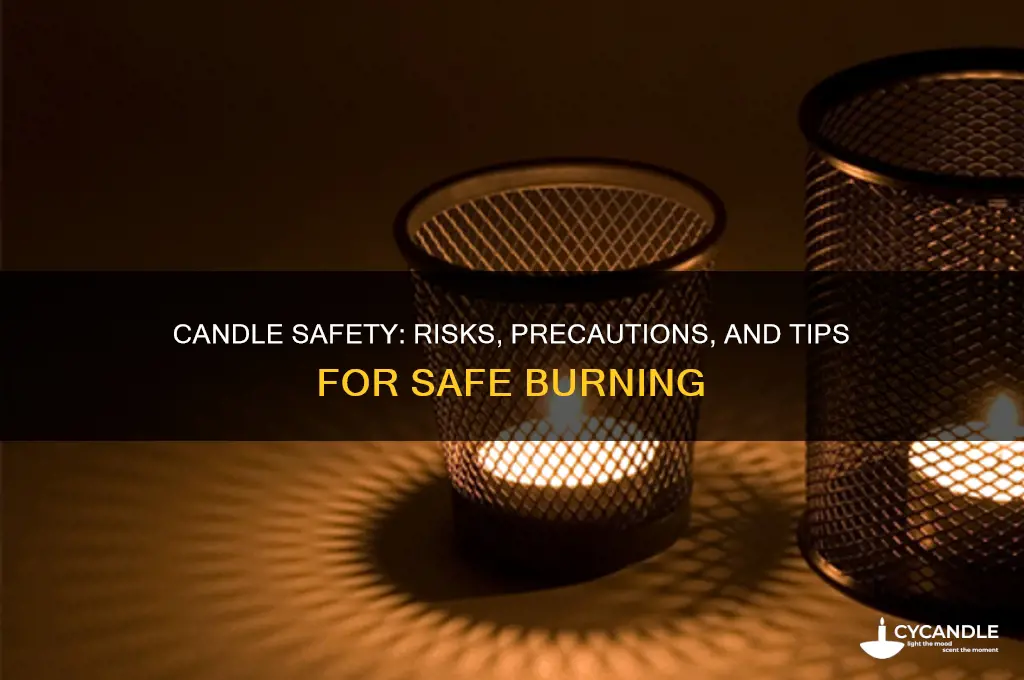 how safe is burning candles