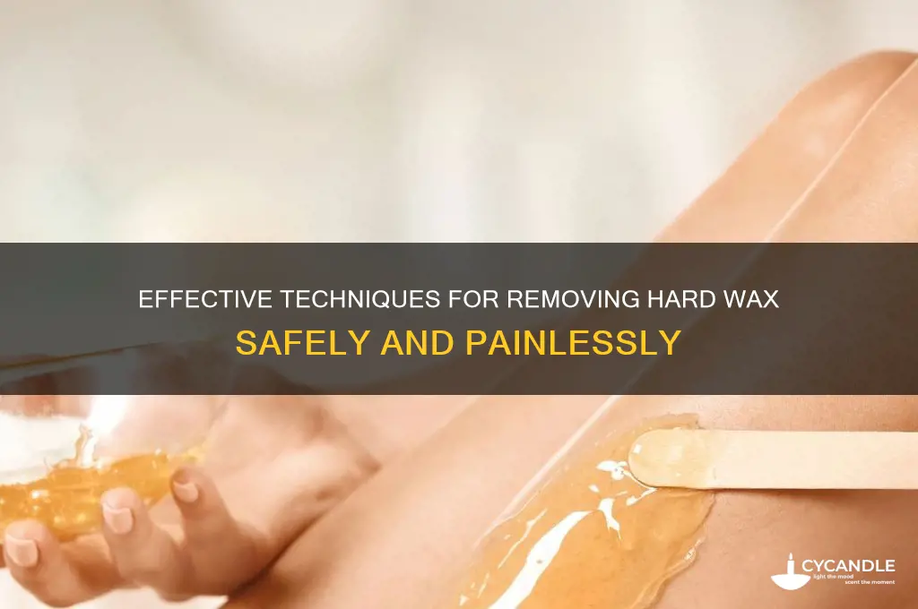 how should hard wax be removed