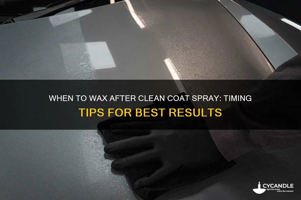 how soon can wax after clean coat spray