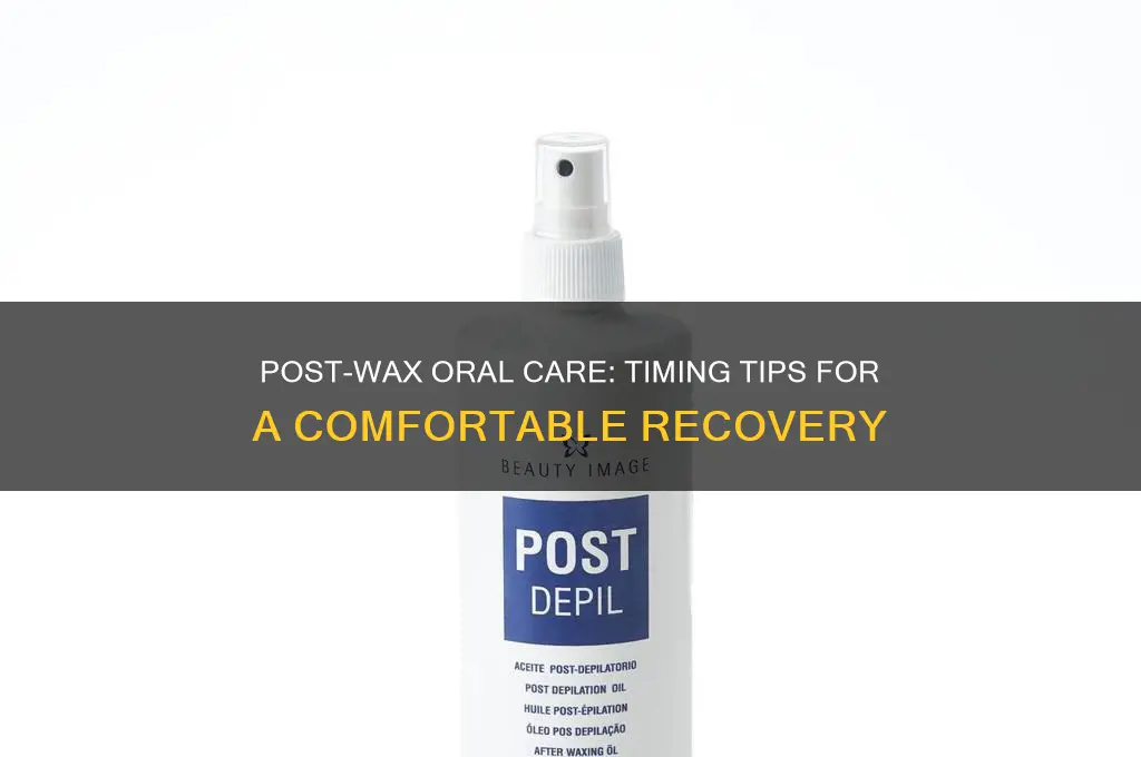 how soon can you get oral after a wax