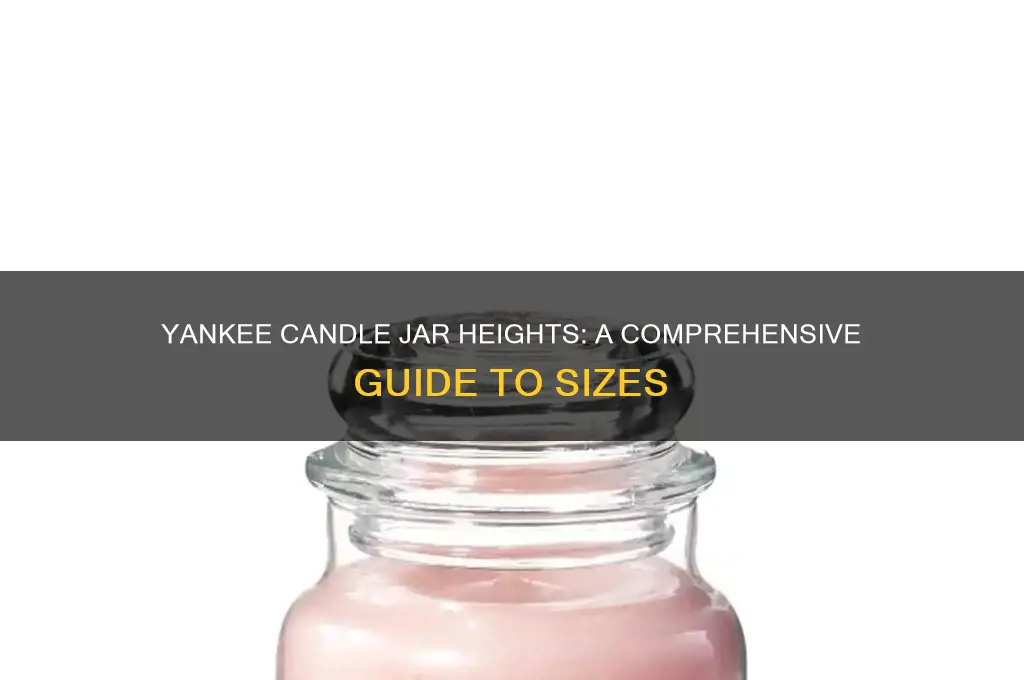 how tall are yankee candle jars
