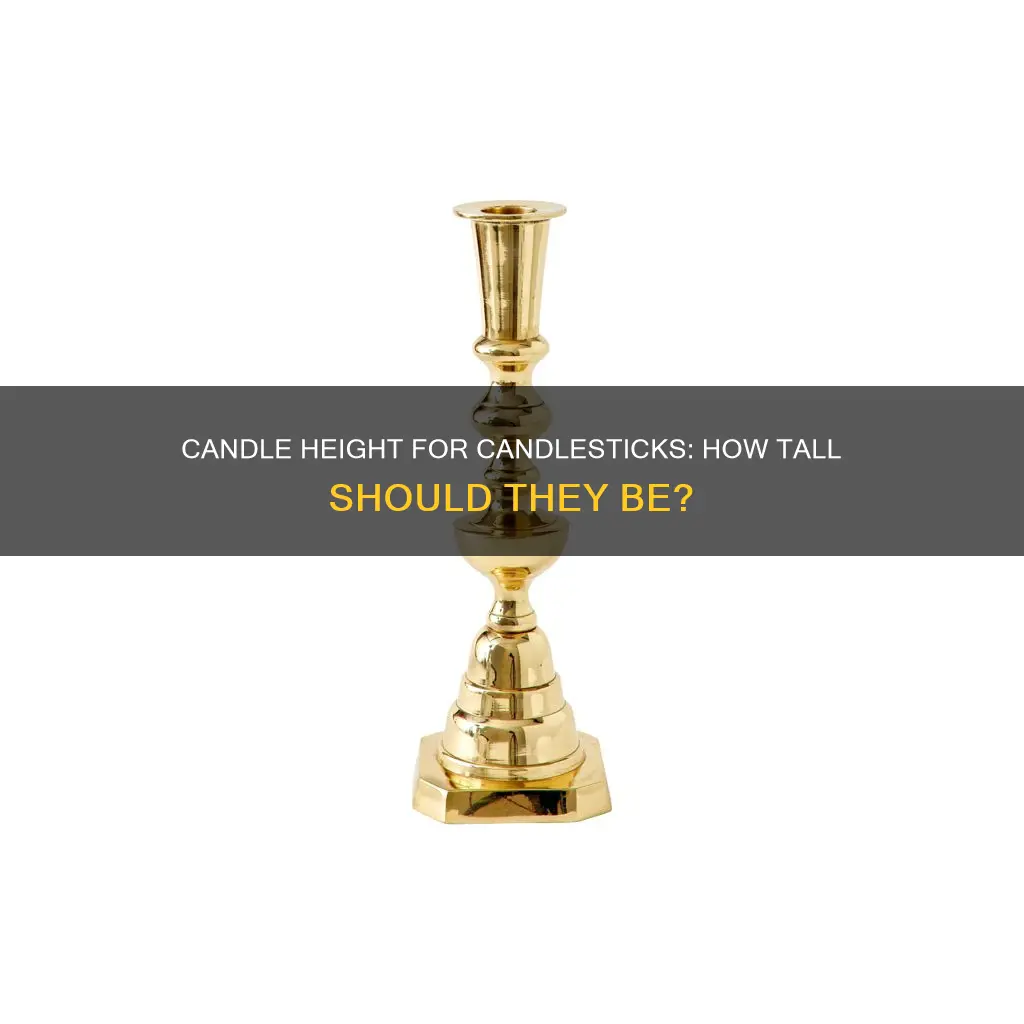 how tall should candles be in candlesticks
