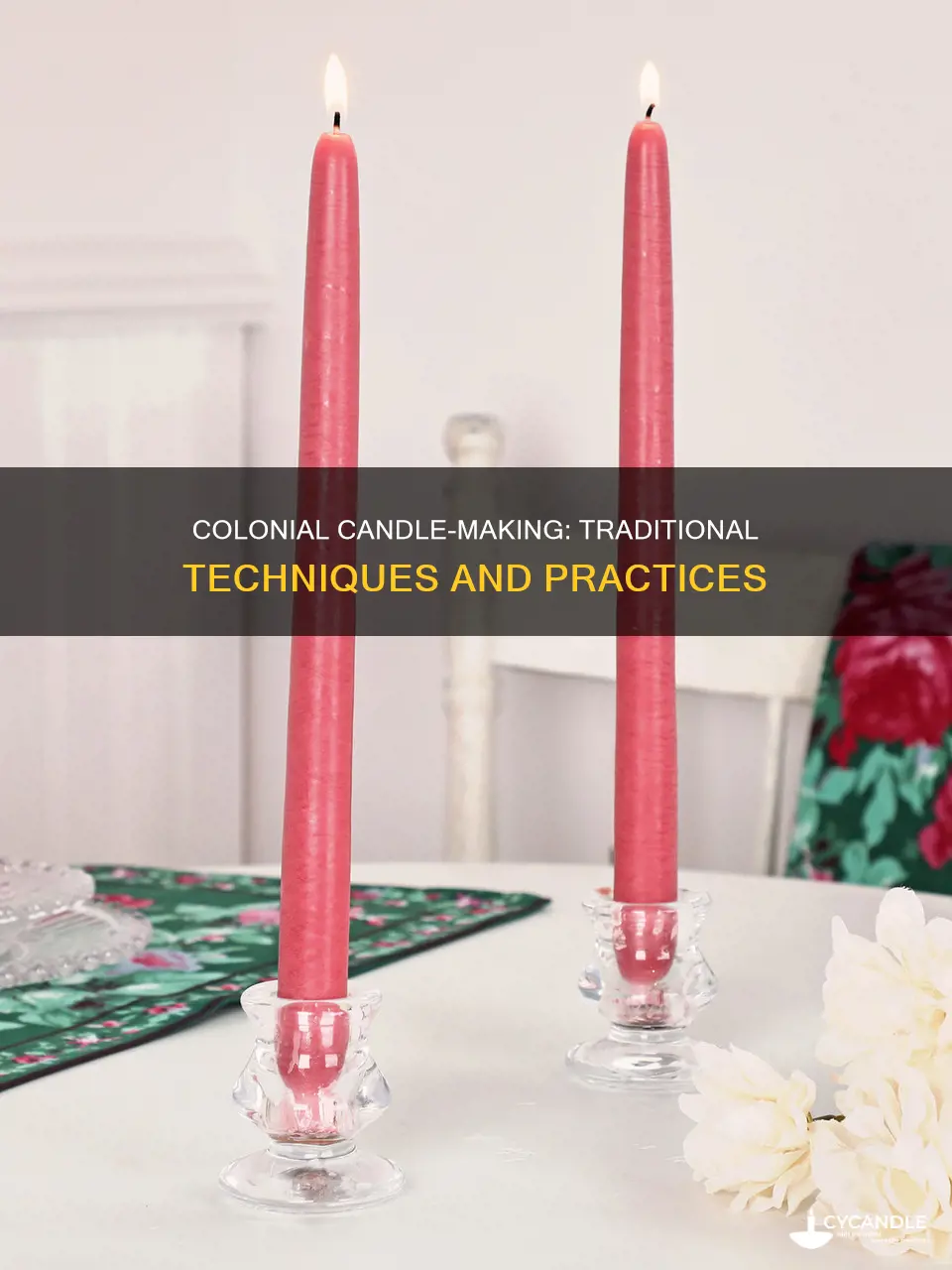 how they made candles in colonial times