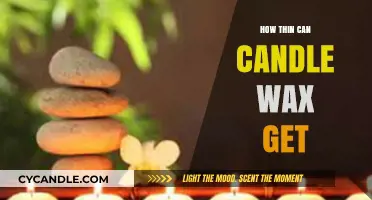 Exploring the Limits: How Thin Can Candle Wax Be Stretched?