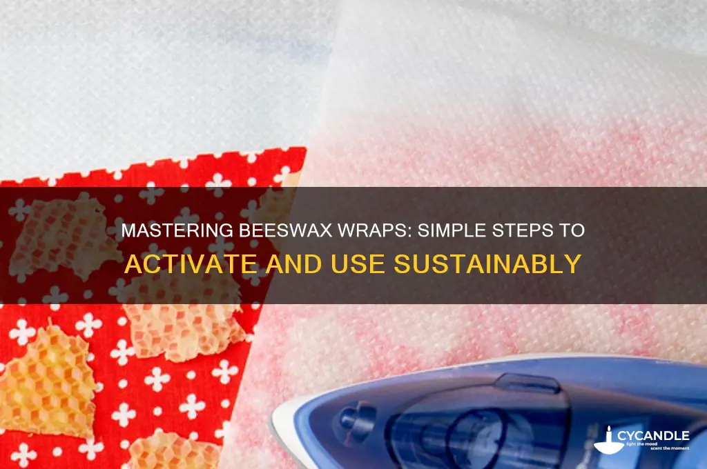 how to activate beeswax wraps