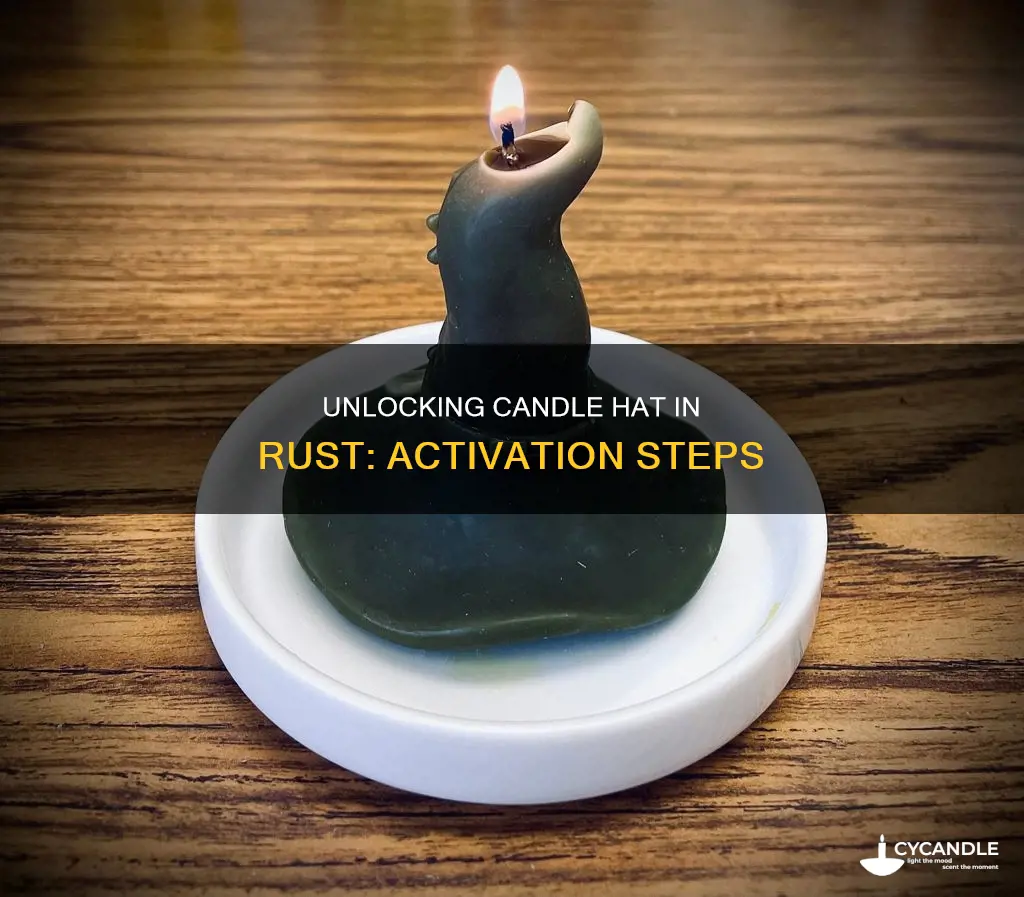 how to activate candle hat rust