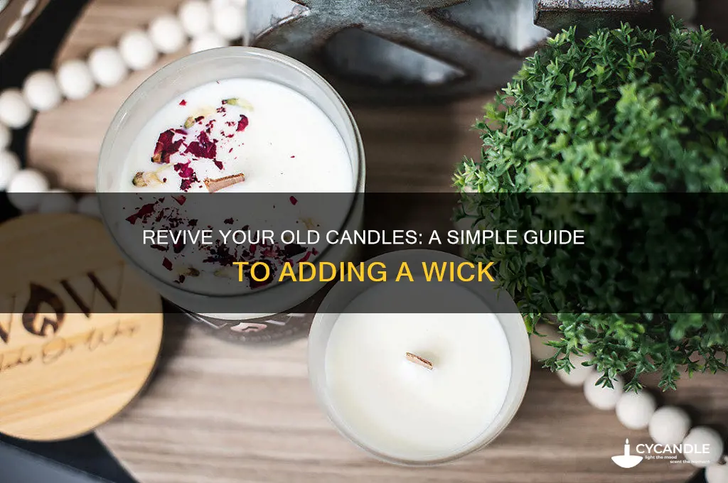 how to add a wick to a used candle