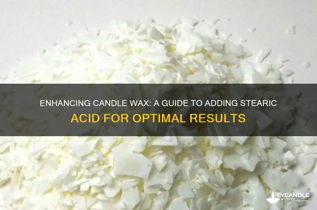 how to add stearic acid to candle wax