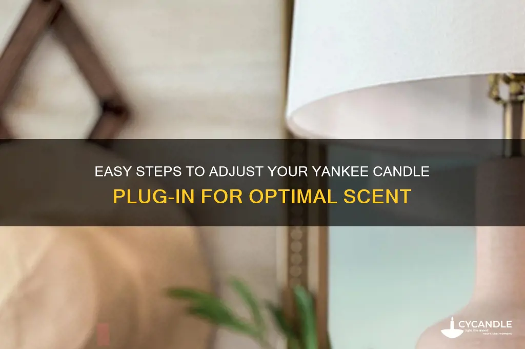 how to adjust yankee candle plug in