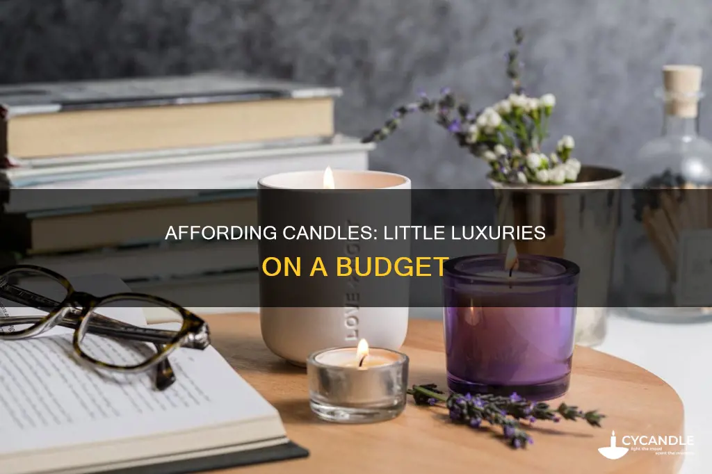 how to afford candles