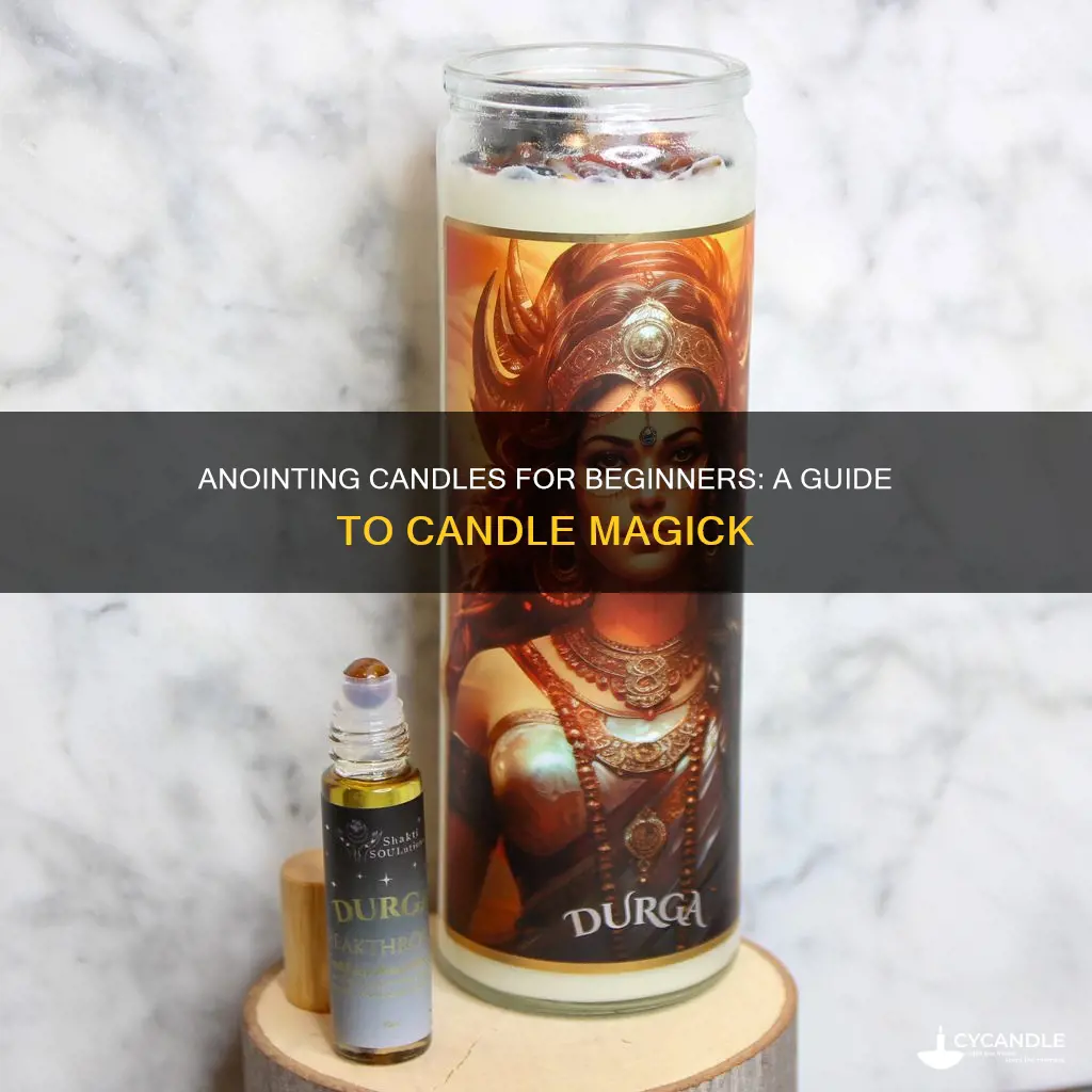 how to anoint a candle candle magick