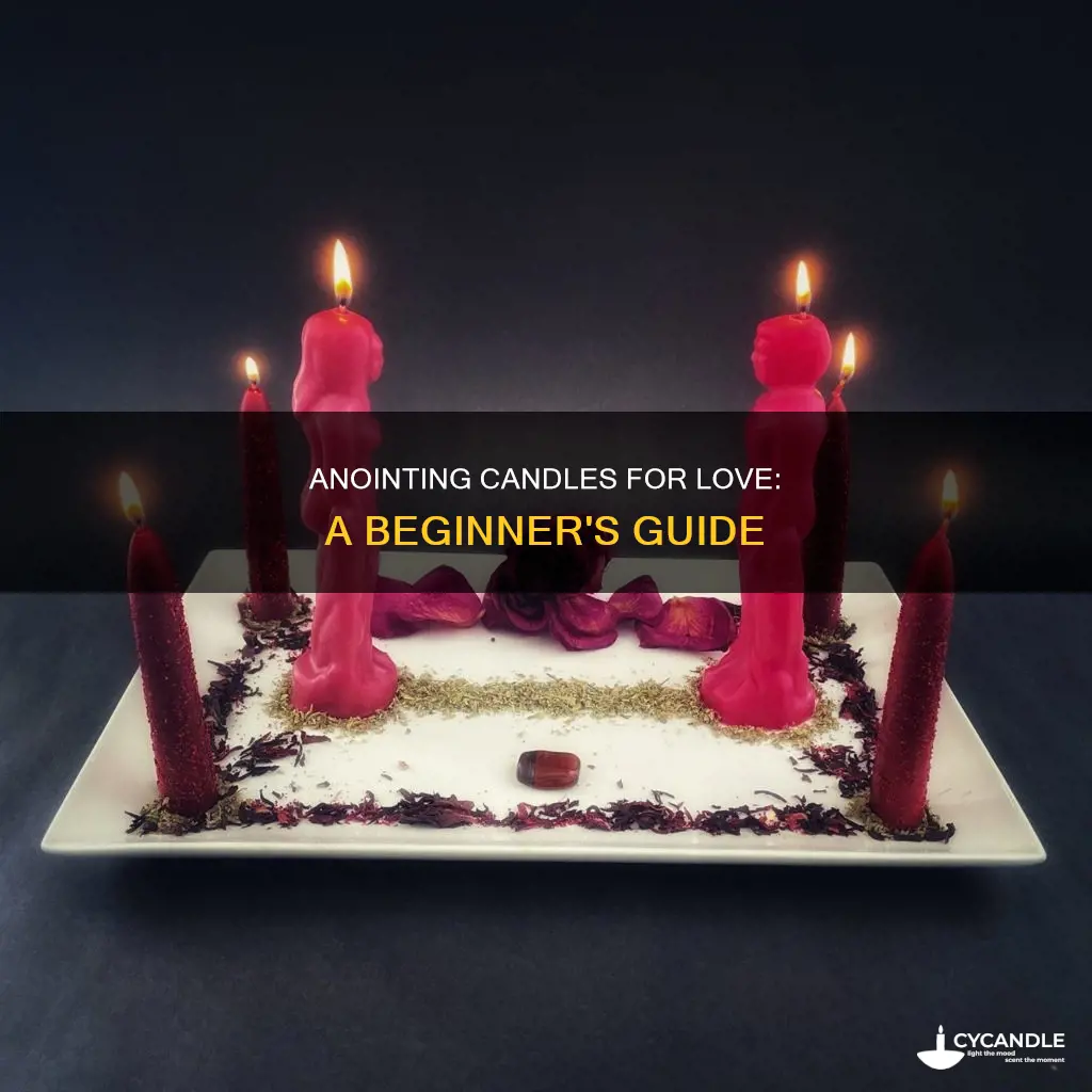 how to anoint a candle for love