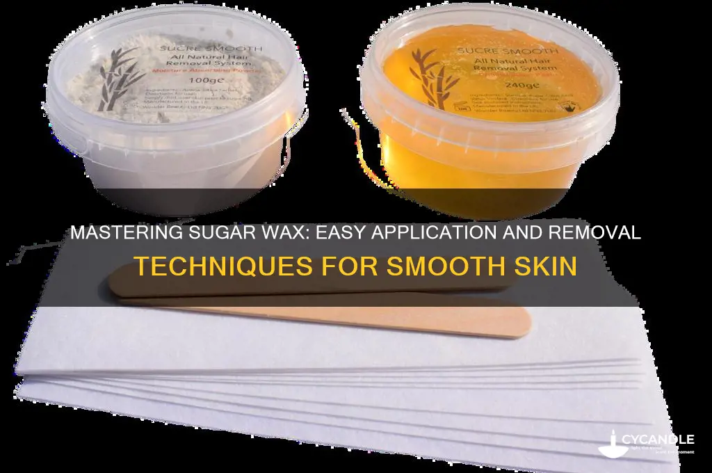 how to apply and remove sugar wax