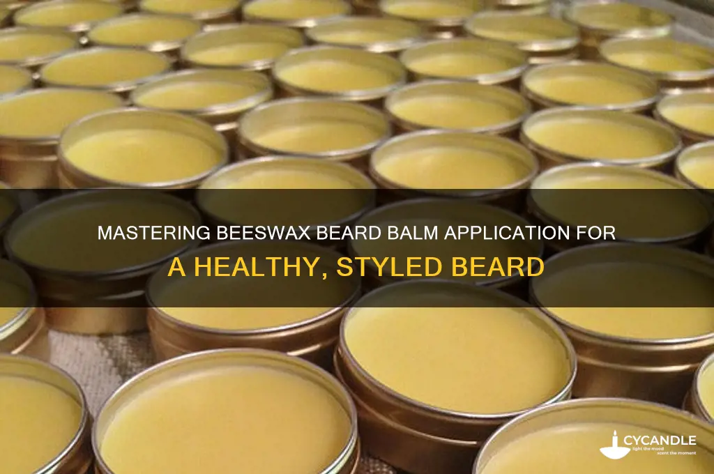 how to apply beeswax beard balm
