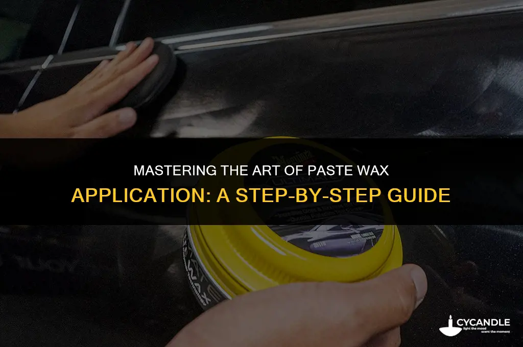 how to apply paste wax