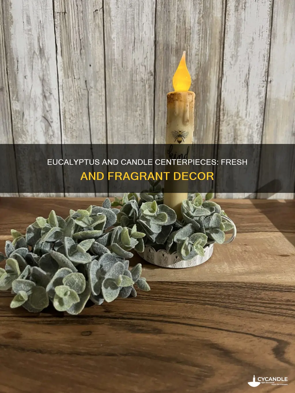 how to arrange fresh eucalyptus around candle centerpieces