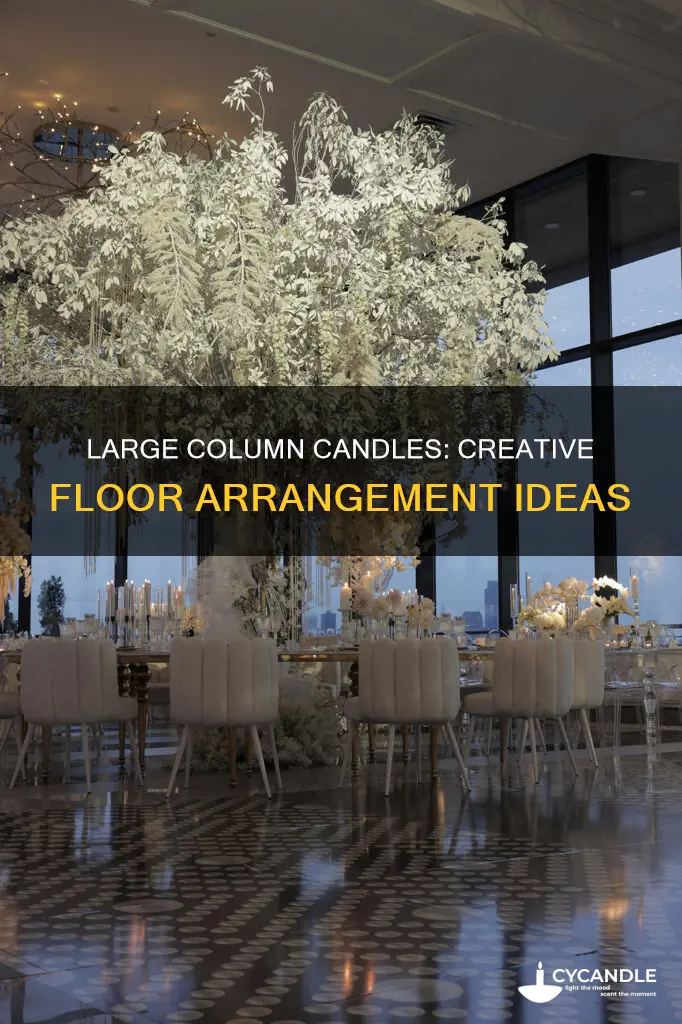 how to arrange large column candles on the floor