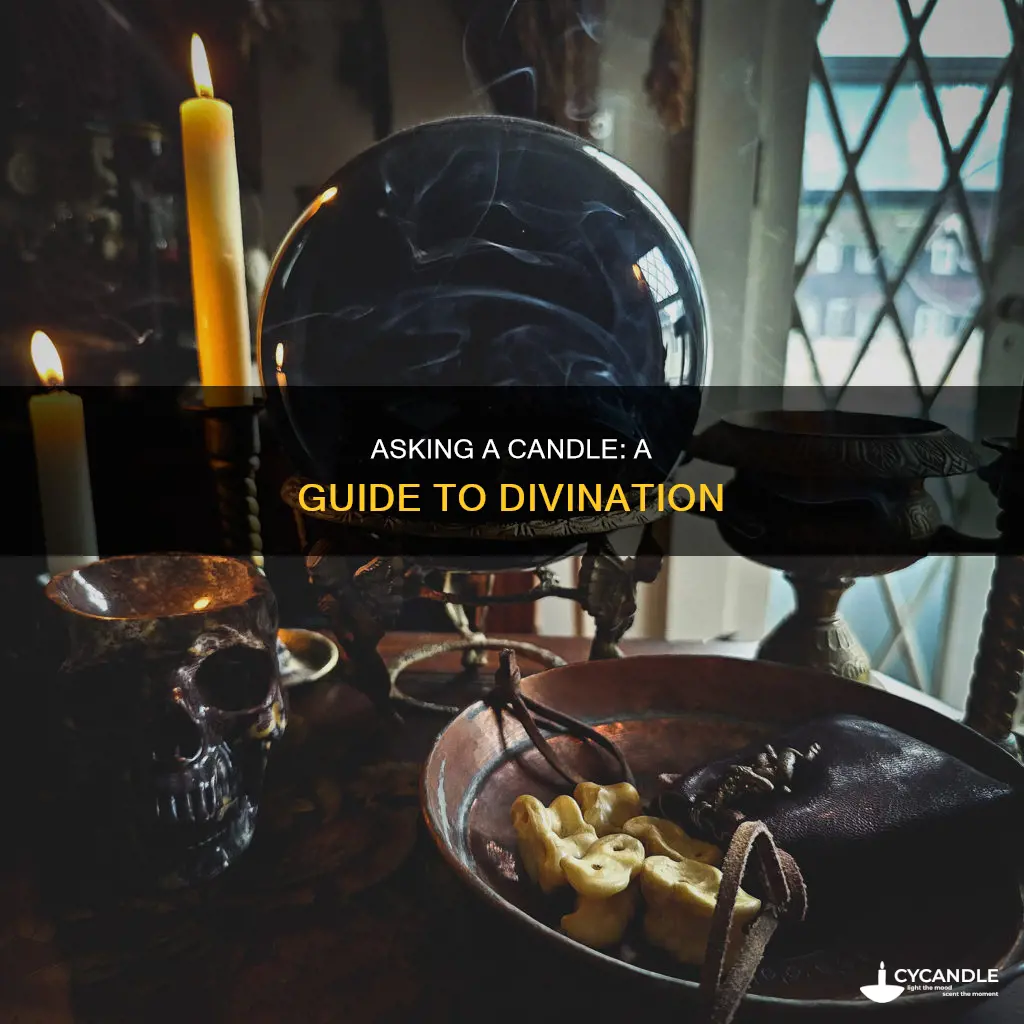 how to ask a candle a question