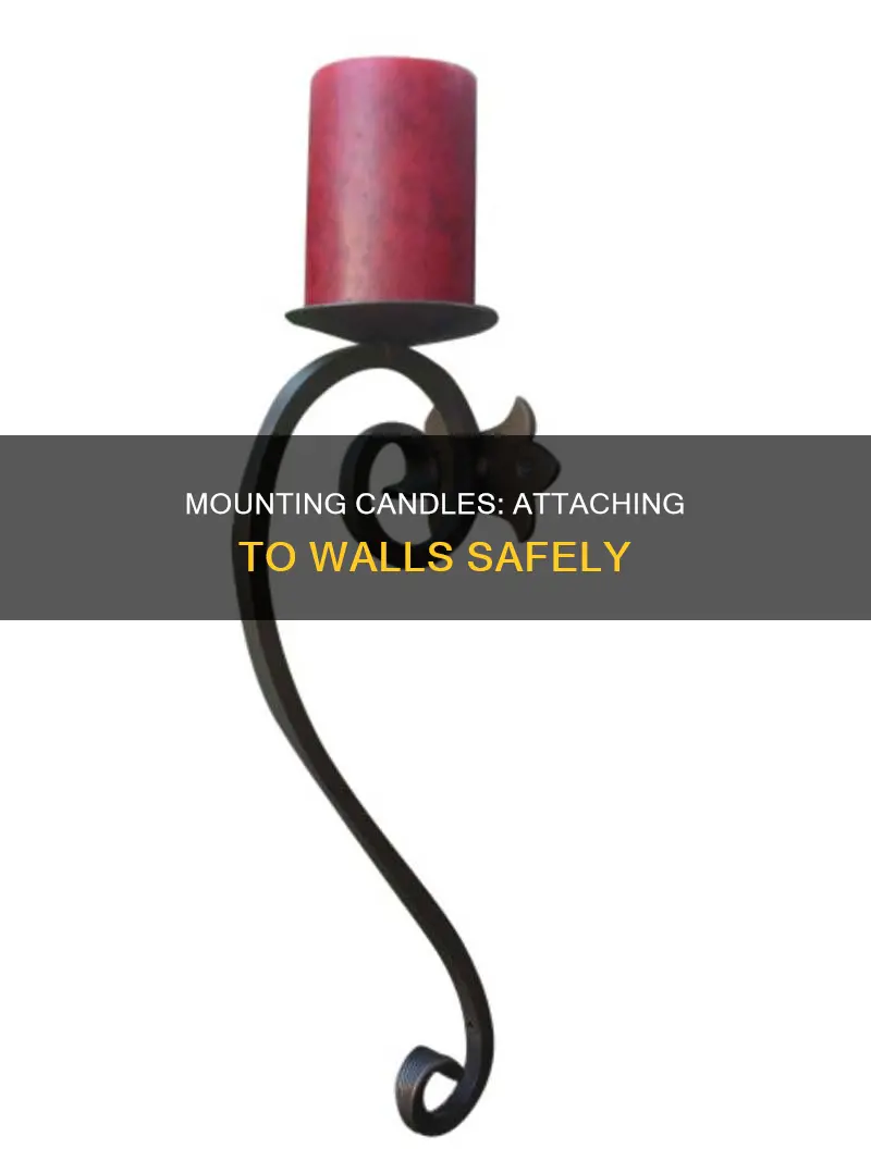 how to attach a candle to a wall