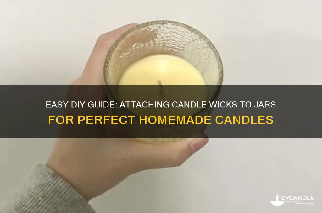 how to attach candle wick to jar