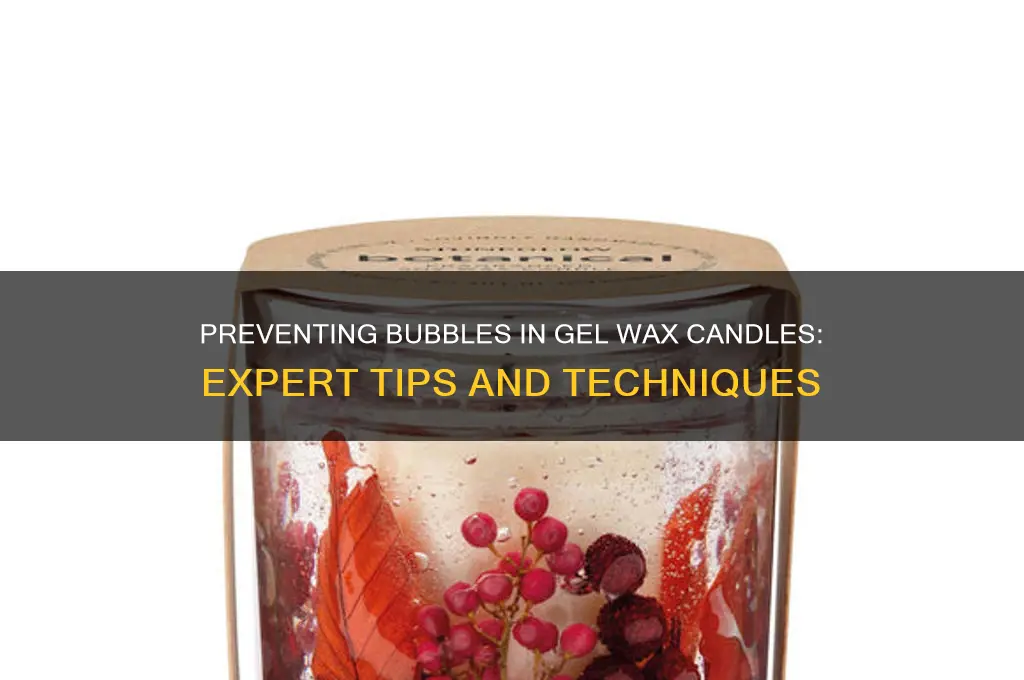 how to avoid bubbles in gel wax candles