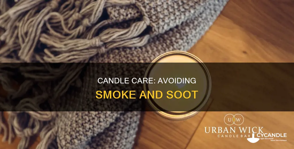 how to avoid candle smoke