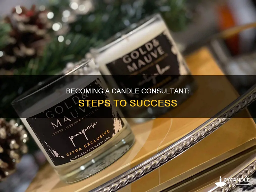 how to become a candle consultant