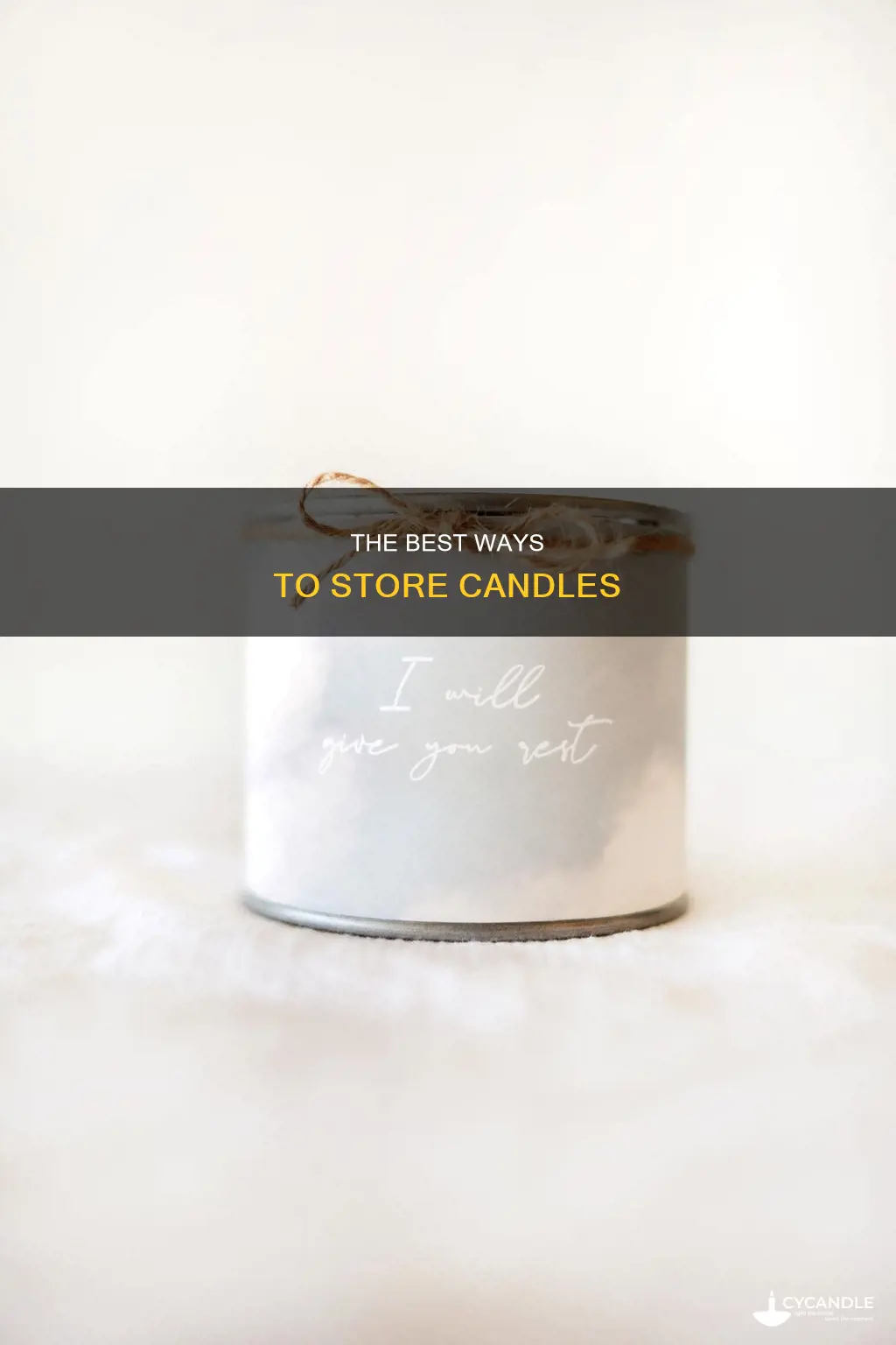 how to best store candles