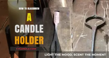 Blacksmithing a Candle Holder: A Step-by-Step Guide