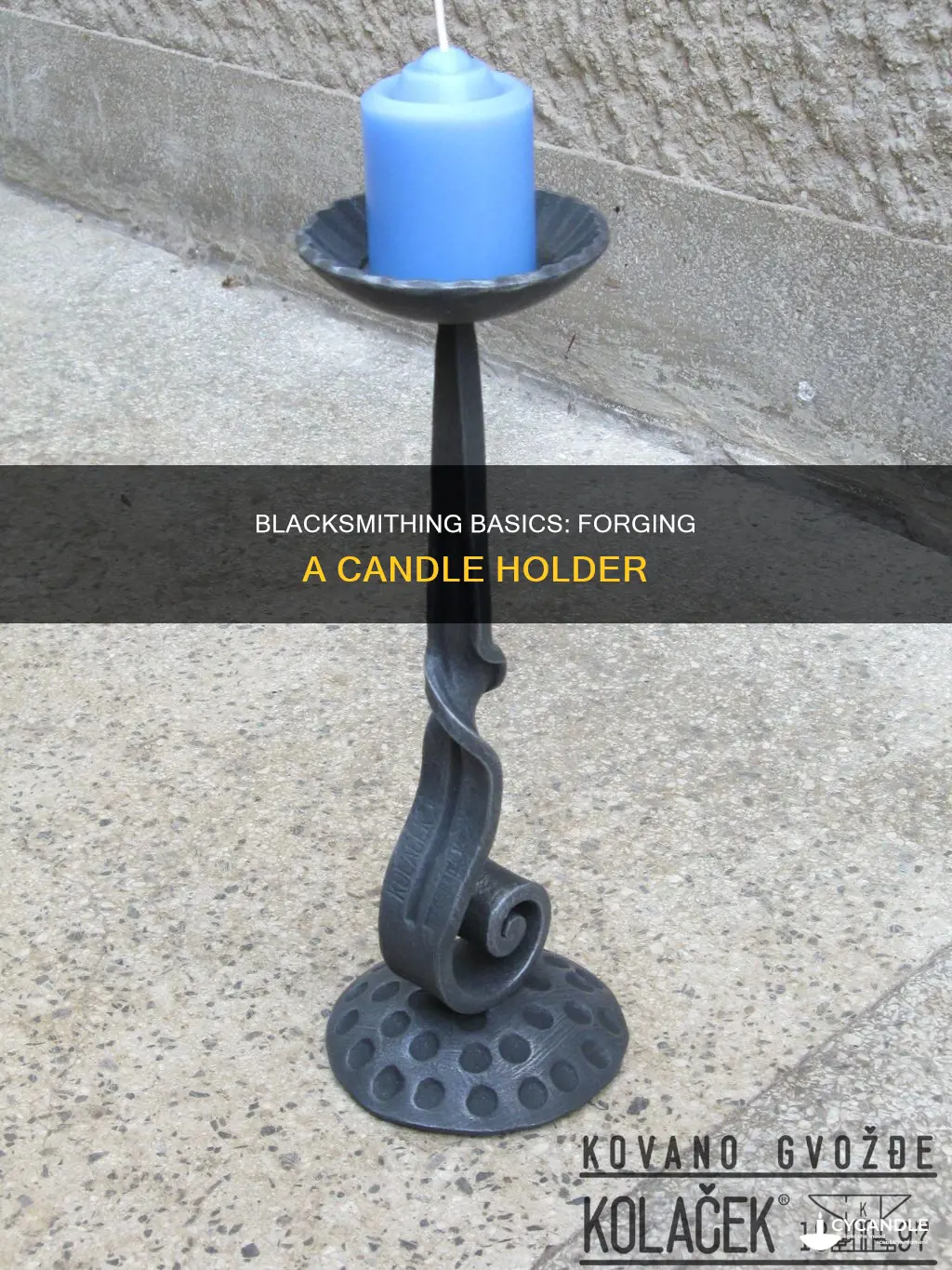 how to blacksmith a candle holder