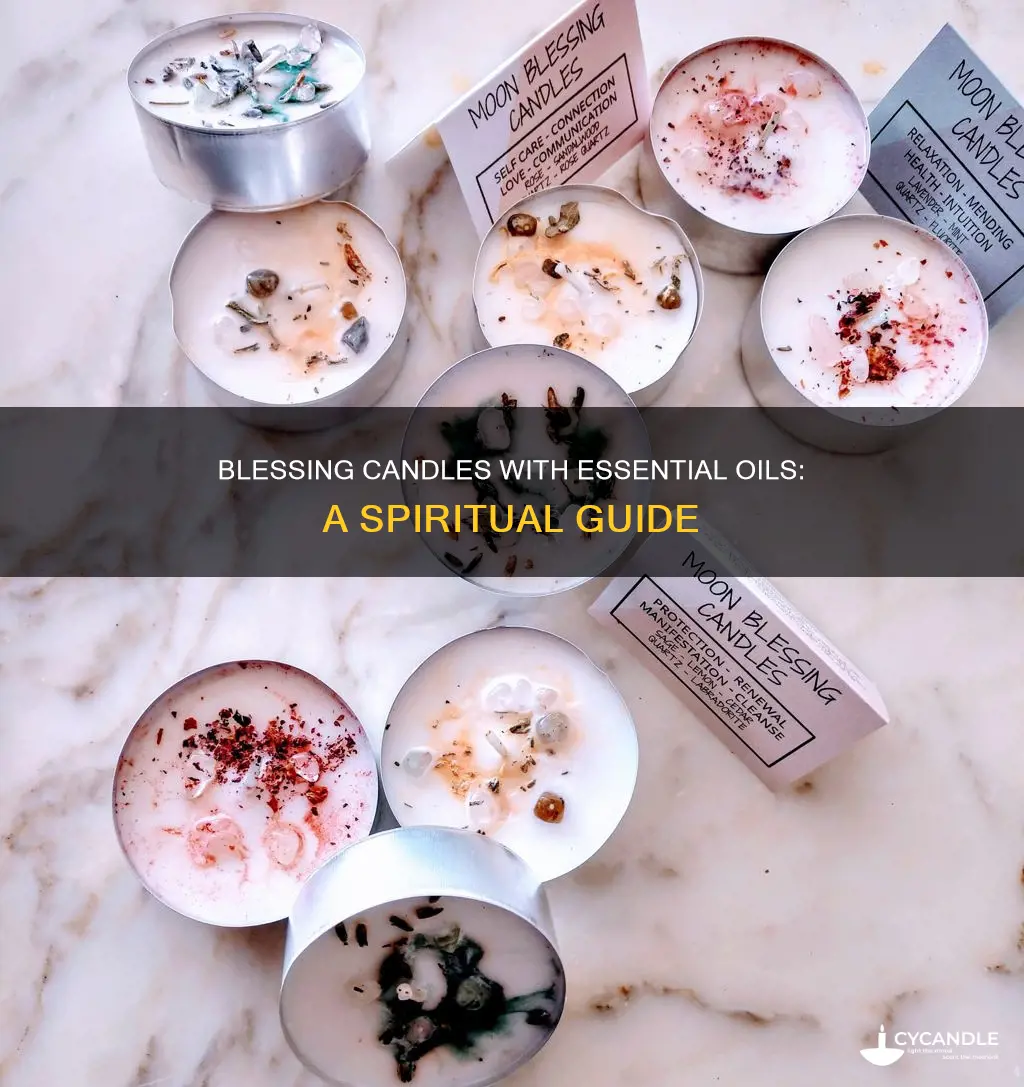 how to bless a candle with essential oils
