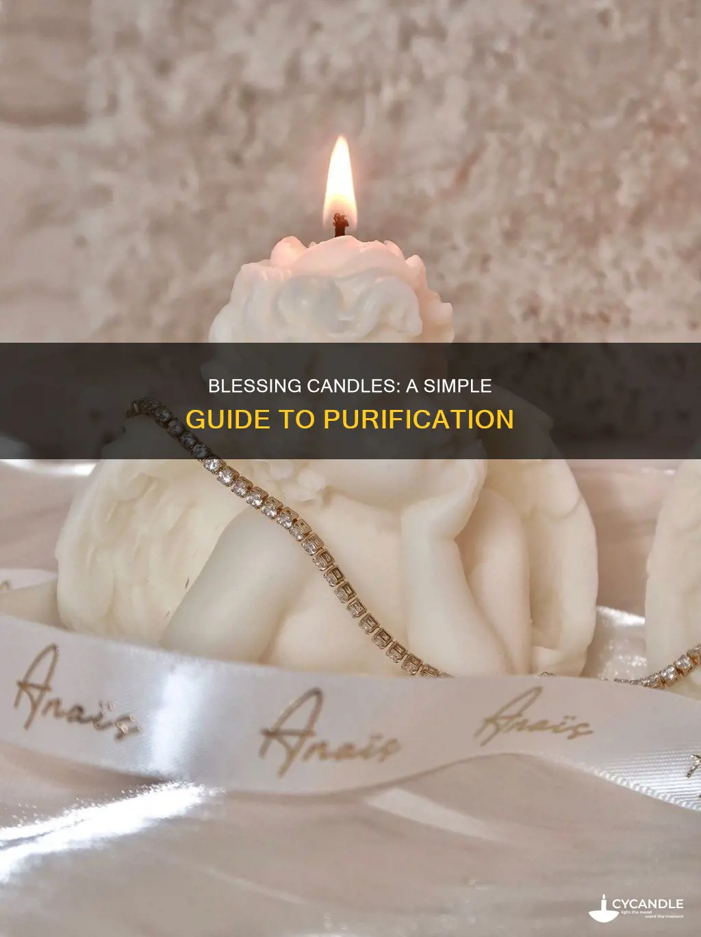 how to bless candles