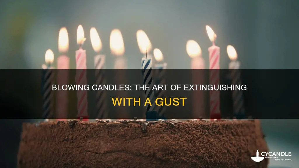 how to blow candles out