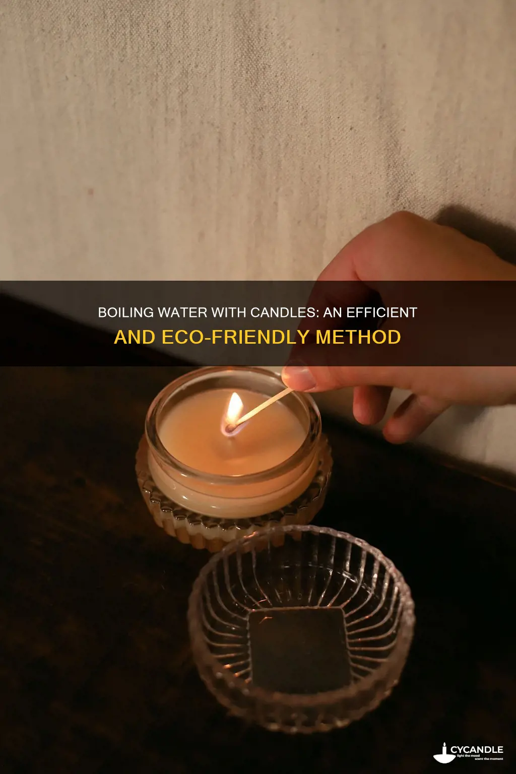 how to boil water with candles
