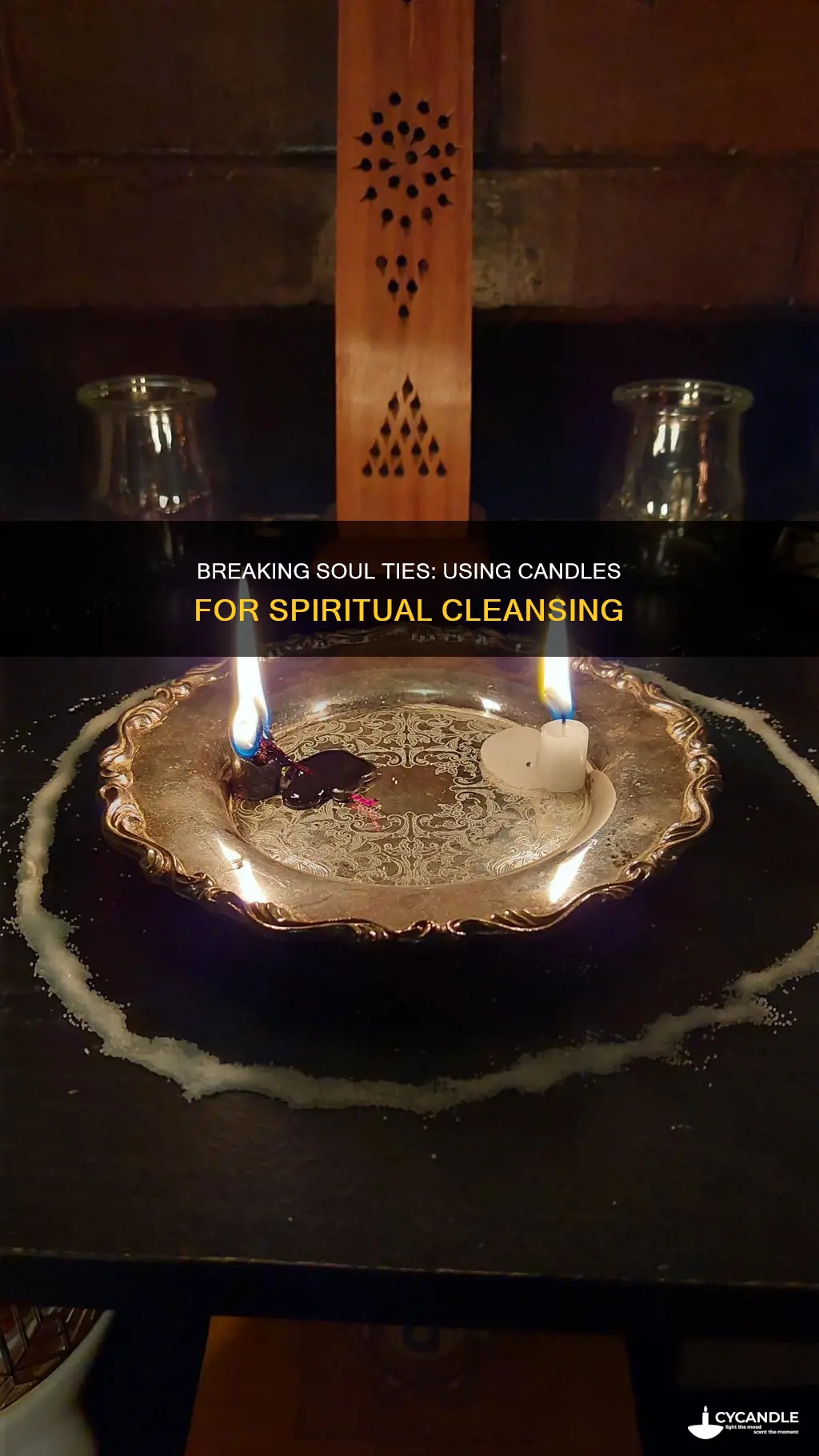how to break a soul tie with candles