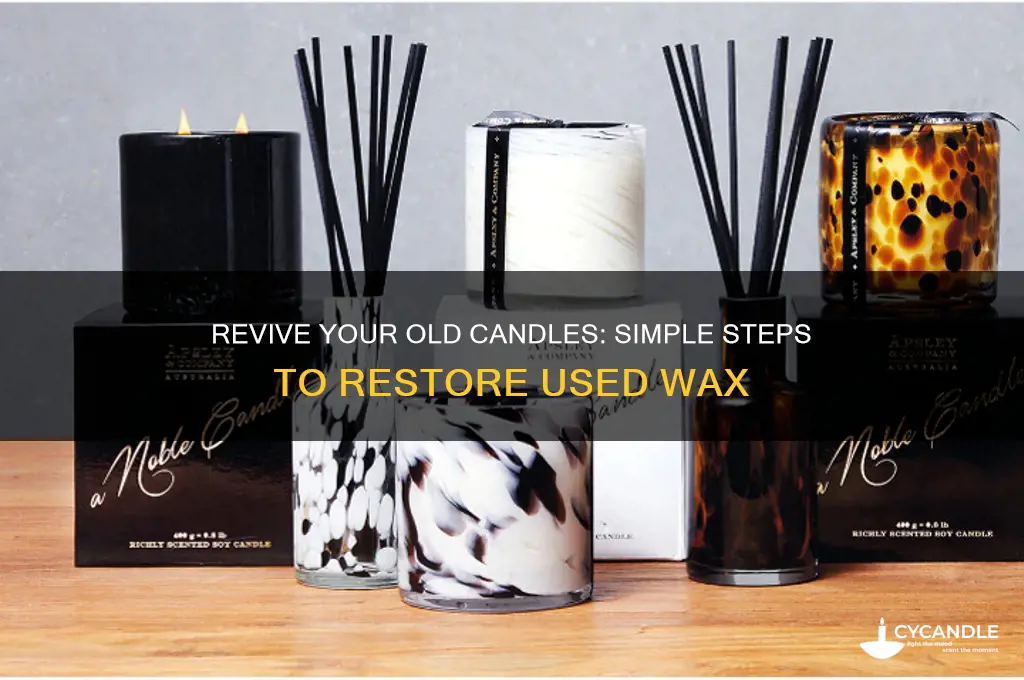 how to brjng back used candle
