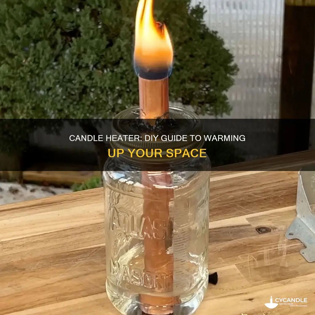 how to build a candle heater